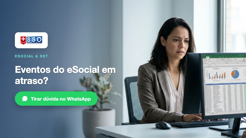 Eventos do eSocial em atraso? Tire sua dúvida com a SSO no WhatsApp