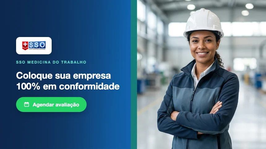 Coloque sua empresa 100% em conformidade com a SSO Medicina do Trabalho