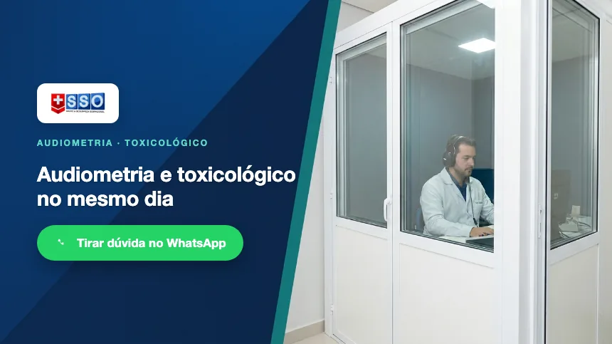 Audiometria e toxicológico no mesmo dia: tire sua dúvida com a SSO no WhatsApp